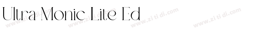 Ultra Monic Lite Ed字体转换
